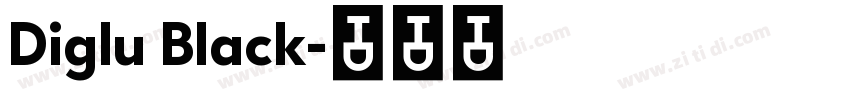 Diglu Black字体转换